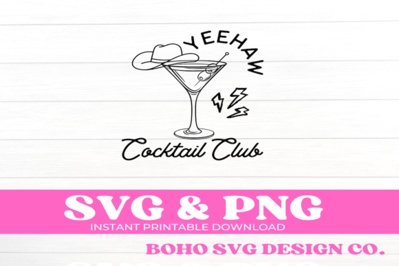 Yeehaw Cocktail Club Svg Png Western: A Designer’s Honest Take